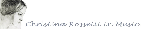 Christina Rossetti In Music
