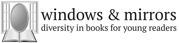 Windows and Mirrors: Diversity in Books for Young Readers